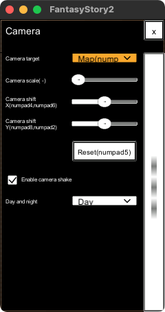 The items in the camera window are, from top to bottom, 'camera target' dropdown, 'camera scale' slider, 'camera shift X' slider, 'camera shift Y' slider, 'Reset' button, 'enable camera shake' toggle and 'day and night' dropdown.